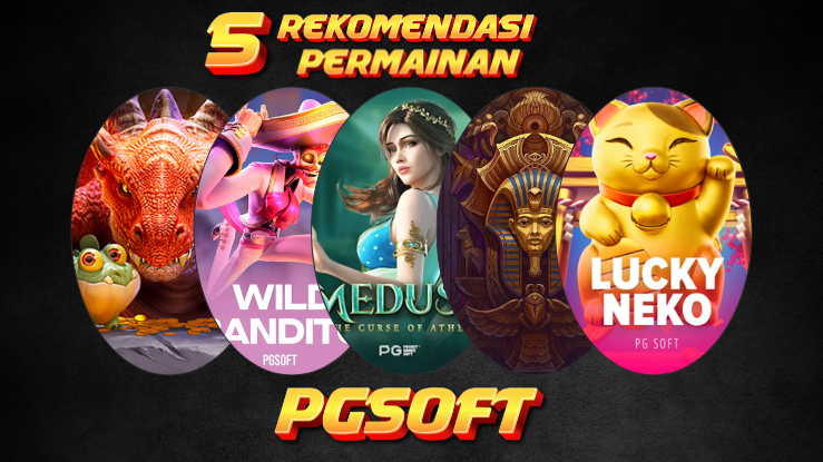 5 Game Terbaik di PGSoft yang Dijamin Hoki dan Menguntungkan!